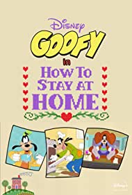 Goofy in How to Stay at Home