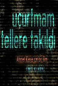 Uçurtmam tellere takildi