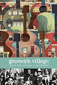Greenwich Village: Music That Defined a Generation