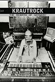 Krautrock: The Rebirth of Germany