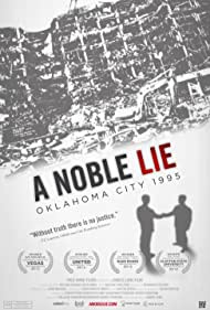 A Noble Lie: Oklahoma City 1995