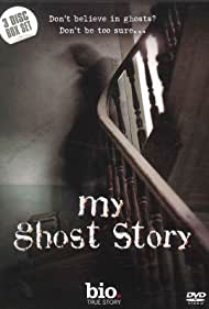 My Ghost Story