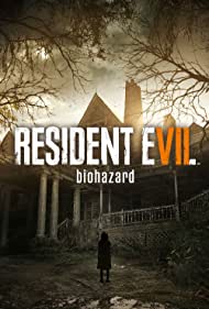 Resident Evil VII: Biohazard
