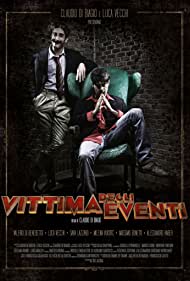 Vittima degli eventi