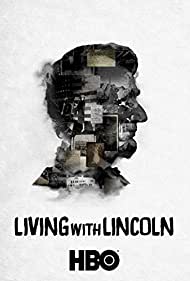Living with Lincoln
