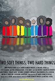 Two Soft Things, Two Hard Things