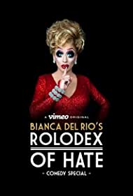 Bianca Del Rio's Rolodex of Hate