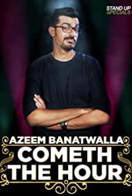 Azeem Banatwalla: Cometh the Hour