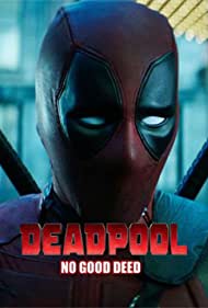 Deadpool: No Good Deed