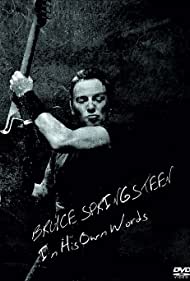 Bruce Springsteen: In His Own Words