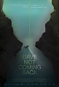 Dave Not Coming Back