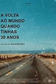A Volta ao Mundo Quando Tinhas 30 Anos